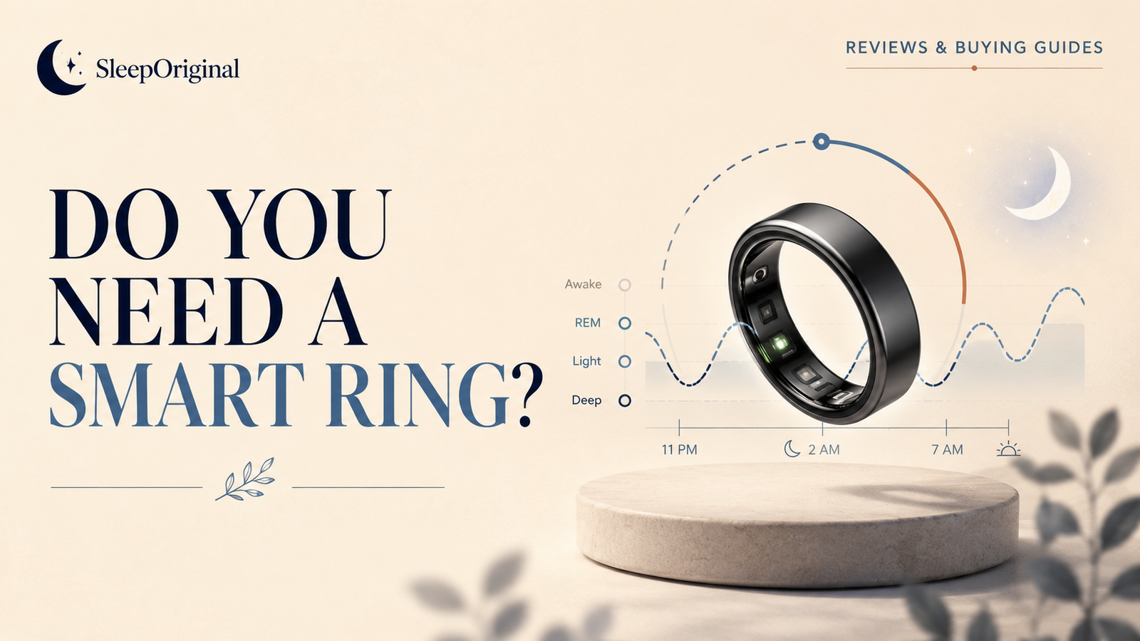 Sleep Tracking Explained: Do You Really Need a Smart Ring?